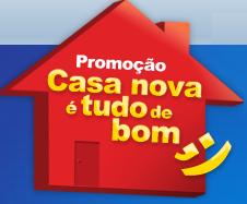 promocao casa nova tudo de bom