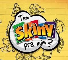 PROMOÇÃO TEM SKINY PRA MIM, WWW.TEMSKINYPRAMIM.COM.BR