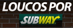 LOUCOS POR SUBWAY, WWW.LOUCOSPORSUBWAY.COM.BR