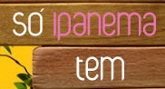 SÓ IPANEMA TEM, WWW.SOIPANEMATEM.COM.BR