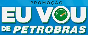 WWW.BR.COM.BR/PROMO, PROMOÇÃO EU VOU DE PETROBRAS