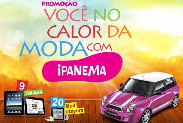 PROMOÇÃO VOCÊ NO CALOR DA MODA, WWW.VOCENOCALORDAMODAIPANEMA.COM.BR