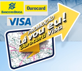 WWW.PROMOCAOLAVOUEU.COM.BR, PROMOÇÃO LÁ VOU EU COM OUROCARD VISA