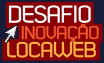 DESAFIO INOVAÇÃO LOCAWEB, WWW.DESAFIOINOVACAO.COM.BR