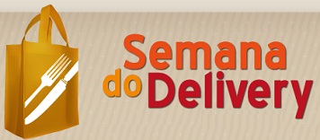 SEMANA DO DELIVERY, WWW.SEMANADODELIVERY.COM.BR