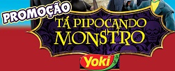 PROMOÇÃO TÁ PIPOCANDO MONSTRO YOKI, WWW.YOKI.COM.BR/TAPIPOCANDOMONSTRO