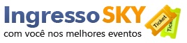 INGRESSOS SKY, COMPRAR INGRESSOS, WWW.INGRESSOSKY.COM.BR