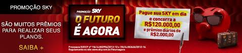 PROMOÇÃO SKY O FUTURO É AGORA