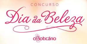 CONCURSO DIA DA BELEZA O BOTICÁRIO, WWW.BOTICARIO.COM.BR/DIADABELEZA