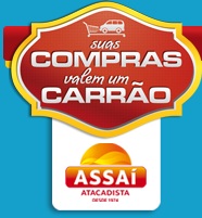 PROMOÇÃO SUAS COMPRAS VALEM UM CARRÃO, WWW.ASSAI.COM.BR/PREMIOS