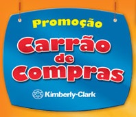 PROMOÇÃO CARRÃO DE COMPRAS KIMBERLY CLARK, WWW.CARRAODECOMPRAS.COM.BR