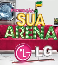 PROMOÇÃO SUA ARENA LG, WWW.SUAARENALG.COM.BR