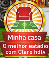 PROMOÇÃO CLARO HDTV – MINHA CASA MEU ESTÁDIO, WWW.MINHACASAMEUESTADIO.COM.BR