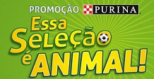 PROMOÇÃO PURINA ESSA SELEÇÃO É ANIMAL, WWW.PROMOPURINA.COM.BR