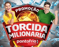 PONTOFRIO.COM.BR/PROMOCAOTORCIDAMILIONARIA, PROMOÇÃO TORCIDA MILIONÁRIA PONTO FRIO