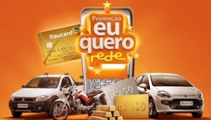 PROMOÇÃO ITAUCARD E HIPERCARD - EU QUERO REDE, WWW.USEREDE.COM.BR/EUQUEROREDE