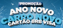 PROMOÇÃO ANO NOVO CARRO NOVO CARTÃO BRB VISA, WWW.ANONOVOCARRONOVO.COM.BR