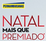 PROMOÇÃO PERNAMBUCANAS NATAL MAIS QUE PREMIADO