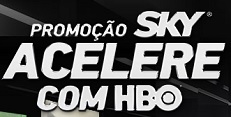 PROMOÇÃO ACELERE COM HBO – SKY, WWW.SKYACELERECOMHBO.COM.BR