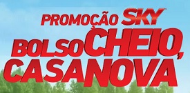 PROMOÇÃO SKY BOLSO CHEIO, CASA NOVA, WWW.SKYCASANOVA.COM.BR