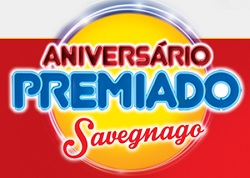 WWW.SAVEGNAGO.COM.BR/ANIVERSARIO, PROMOÇÃO SAVEGNAGO ANIVERSÁRIO PREMIADO