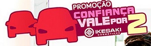 PROMOÇÃO IKESAKI CONFIANÇA VALE POR 2, WWW.IKESAKI.COM.BR/CONFIANCAVALEPOR2