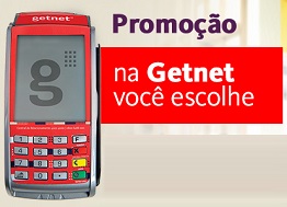 PROMOÇÃO NA GETNET VOCÊ ESCOLHE, WWW.GETNET.COM.BR/NAGETNETVOCEESCOLHE