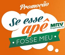 WWW.MRV.COM.BR/PROMOCAO, PROMOÇÃO MRV SE ESSE APÊ FOSSE MEU