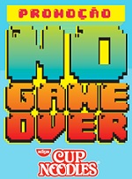 WWW.CUPNOODLES.COM.BR/NOGAMEOVER, PROMOÇÃO NO GAME OVER CUP NOODLES