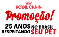 PROMOÇÃO ROYAL CANIN 25 ANOS, WWW.PROMOCAO25ANOSROYALCANIN.COM.BR