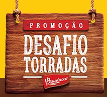 PROMOÇÃO DESAFIO TORRADAS BAUDUCCO, WWW.DESAFIOTORRADAS.COM.BR